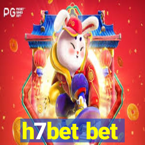 h7bet bet